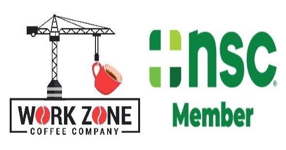 Work Zone Coffee Company Shows Commitment to Safety by Becoming a Member of the National Safety Council - Work Zone Coffee Company